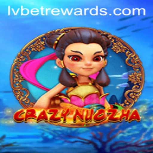 Exploring CrazyNuoZha: A Thrilling Dive into Dynamic Gameplay