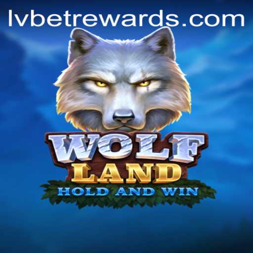 Discover WolfLand with LVBET: A Thrilling Adventure Awaits
